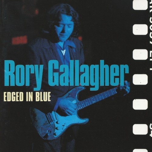 Rory Gallagher - 1992 Edged In Blue